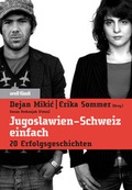 Cover: Jugoslawien - Schweiz einfach - Orell F&uuml;ssli Verlag