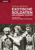 Cover: Exotische Soldaten und ehrbare T&ouml;chter - Orell F&uuml;ssli Verlag