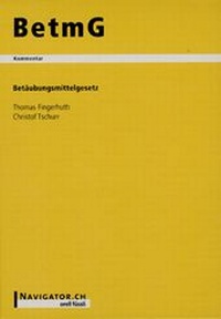 Enlarge image Cover: BetmG Kommentar - Orell Füssli Verlag