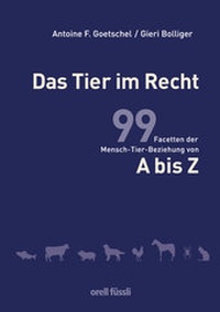 Enlarge image Cover: Das Tier im Recht - Orell Füssli Verlag