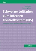 Cover: Schweizer Leitfaden zum Internen Kontrollsystem (IKS) - Orell F&uuml;ssli Verlag