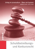 Cover: &Uuml;bungsbuch Schuldbetreibungs- und Konkursrecht - Orell F&uuml;ssli Verlag