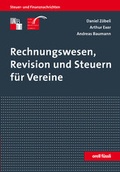 Cover: Rechnungswesen, Revision und Steuern f&uuml;r Vereine - Orell F&uuml;ssli Verlag