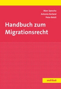 Enlarge image Cover: Handbuch zum Migrationsrecht - Orell Füssli Verlag