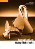 Cover: Repetitorium Haftpflichtrecht - Orell F&uuml;ssli Verlag