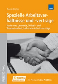 Abbildung von: Spezielle Arbeitsverhältnisse und -verträge - WEKA Schweiz