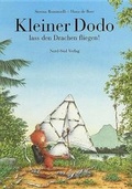 Cover: Kleiner Dodo, lass den Drachen fliegen! - NordS&uuml;d Verlag