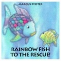 Cover: Rainbow Fish to the Rescue! - North-South Books (Nord-Sud Verlag AG)