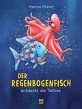 Cover: Der Regenbogenfisch entdeckt die Tiefsee - NordS&uuml;d Verlag