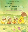 Cover: Hurra, der M&auml;usezug ist da! - NordS&uuml;d Verlag