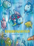 Cover: Regenbogenfisch, komm hilf mir! - NordS&uuml;d Verlag
