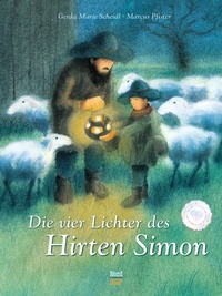 Abbildung von: Die vier Lichter des Hirten Simon - NordSüd Verlag