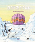 Cover: Kleiner Eisb&auml;r - Hilf mir fliegen, Lars! - NordS&uuml;d Verlag