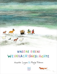 Enlarge image Cover: Unsere eigene Weihnachtsgeschichte - NordSüd Verlag