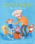 Cover: Doctor Squash the Doll Doctor - Golden Books