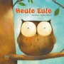 Cover: Heule Eule - NordSüd Verlag