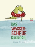 Cover: Das wasserscheue Krokodil - NordS&uuml;d Verlag
