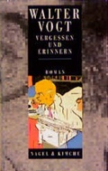 Cover: Vergessen und Erinnern - Nagel & Kimche