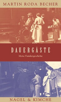 Enlarge image Cover: Dauergäste - Nagel & Kimche