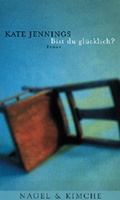 Cover: Bist du gl&uuml;cklich? - Nagel & Kimche