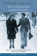 Cover: Die verl&auml;sslichste meiner Freuden - Nagel & Kimche