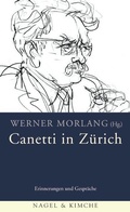 Cover: Canetti in Z&uuml;rich - Nagel & Kimche