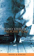 Cover: Falsche Filme - Nagel & Kimche
