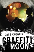 Cover: Graffiti Moon - Knopf Books for Young Readers