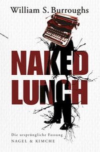 Enlarge image Cover: Naked Lunch - Nagel & Kimche