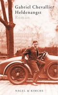 Cover: Heldenangst - Nagel & Kimche