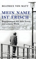 Cover: Mein Name ist Frisch - Nagel & Kimche
