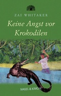 Cover: Keine Angst vor Krokodilen - Nagel & Kimche