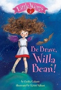 Cover: Little Wings #2: Be Brave, Willa Bean! - Random House Books for Young Readers