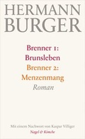 Cover: Brenner 1: Brunsleben. Brenner 2: Menzenmang - Nagel & Kimche