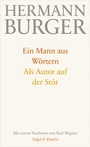 Cover: Ein Mann aus Wörtern. Als Autor auf der Stör - Nagel & Kimche