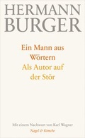 Cover: Ein Mann aus W&ouml;rtern. Als Autor auf der St&ouml;r - Nagel & Kimche