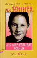 Cover: Der Sommer, als alle verliebt waren - Nagel & Kimche