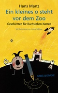 Cover: Ein kleines o steht vor dem Zoo - Nagel & Kimche
