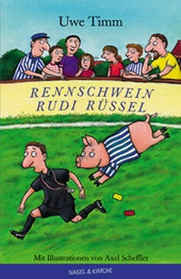 Enlarge image Cover: Rennschwein Rudi Rüssel - Nagel & Kimche