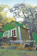 Cover: Die Fremde im Garten - Nagel & Kimche
