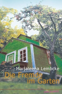 Enlarge image Cover: Die Fremde im Garten - Nagel & Kimche