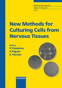 Abbildung von: Biovalley Monographs / New Methods for Culturing Cells from Nervous Tissues - Karger, S