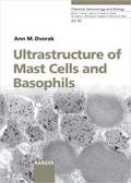 Cover: Chemical Immunology and Allergy. (Formerly: Progress in Allergy /Fortschritte... / Ultrastructure of Mast Cells and Basophils - Karger, S