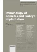 Bild: Chemical Immunology and Allergy. (Formerly: Progress in Allergy /Fortschritte... / Immunology of Gametes and Embryo Implantation - Karger, S