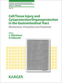 Enlarge image Cover: Cell/Tissue Injury and Cytoprotection/Organoprotection in the Gastrointestinal Tract - S. Karger