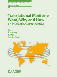 Enlarge image Cover: Translational Medicine - What, Why and How: An International Perspective - S. Karger