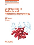 Cover: Controversies in Pediatric and Adolescent Hematology - S. Karger