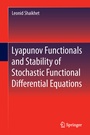 Cover: Lyapunov Functionals and Stability of Stochastic Functional Differential Equations - Springer