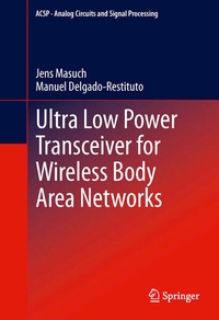 Enlarge image Cover: Ultra Low Power Transceiver for Wireless Body Area Networks - Springer