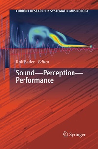 Enlarge image Cover: Sound - Perception - Performance - Springer